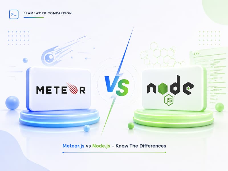 Meteor Js vs Nodes Js – Know The Differences
