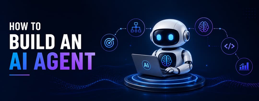 How to Build an AI Agent